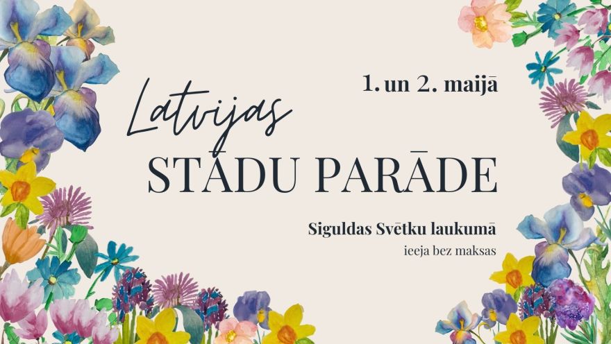 1.-2.V Latvijas Stādu parāde Siguldā