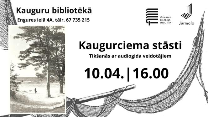Attēls rakstam: 10.IV Tikšanās ar audiogida "Kaugurciema stāsti" veidotājiem Jūrmalā