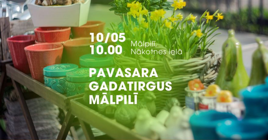 10.V Pavasara gadatirgus Mālpilī