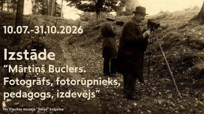 Attēls rakstam: 10.VII Izstādes "Mārtiņš Buclers. Fotogrāfs, fotorūpnieks, pedagogs, izdevējs" atklāšana Siguldā