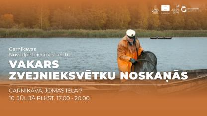 Attēls rakstam: 10.VII Vakars Zvejnieksvētku noskaņās Carnikavā