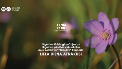 Attēls rakstam: 11.IV Deju kolektīva "Vizbulīte" koncerts "Lielā diena atnākuse" Siguldā