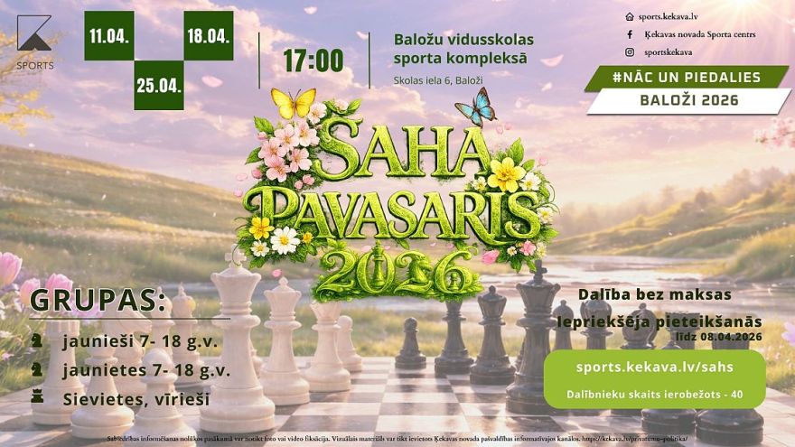 11.IV Šaha turnīrs "Šaha pavasaris Ķekavas novadā" Baložos