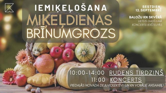 Attēls rakstam: 12.IX Rudens tirgus un koncerts "Miķeļdienas brīnumgrozs" Baložos