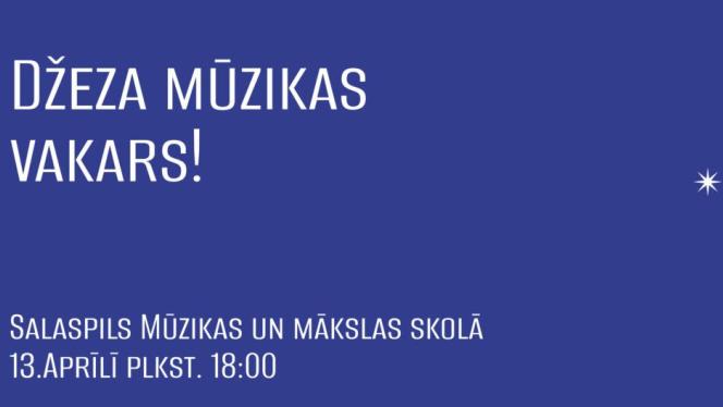 Attēls rakstam: 13.IV Džeza mūzikas koncerts Salaspilī