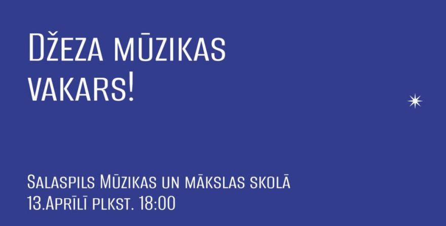 13.IV Džeza mūzikas koncerts Salaspilī