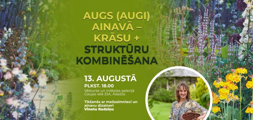 13.VIII Lekcija "Augs (augi) ainavā: krāsu + struktūru kombinēšana" Ādažos