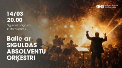 Attēls rakstam: 14.III Balle ar Siguldas Absolventu orķestri Siguldā