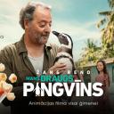 Attēls rakstam: 14.III Ģimenes filma "Mans draugs pingvīns" Mālpilī