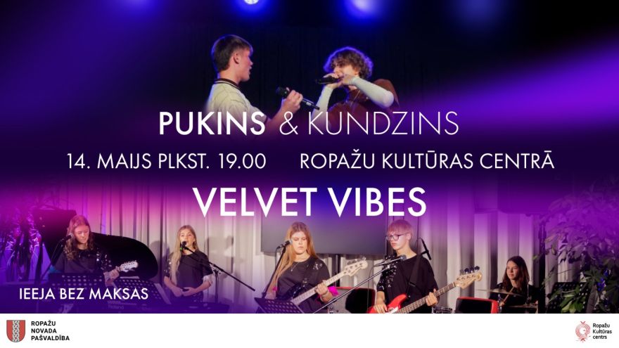 14.V Ansambļa "Velvet Vibes" un repera Pukina koncerts Ropažos