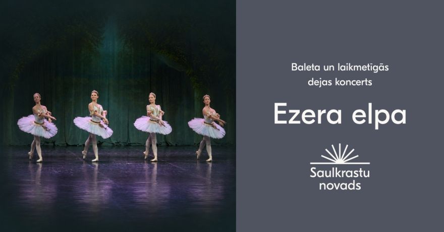14.VI Baleta un laikmetīgās dejas koncerts "Ezera elpa" Pabažos