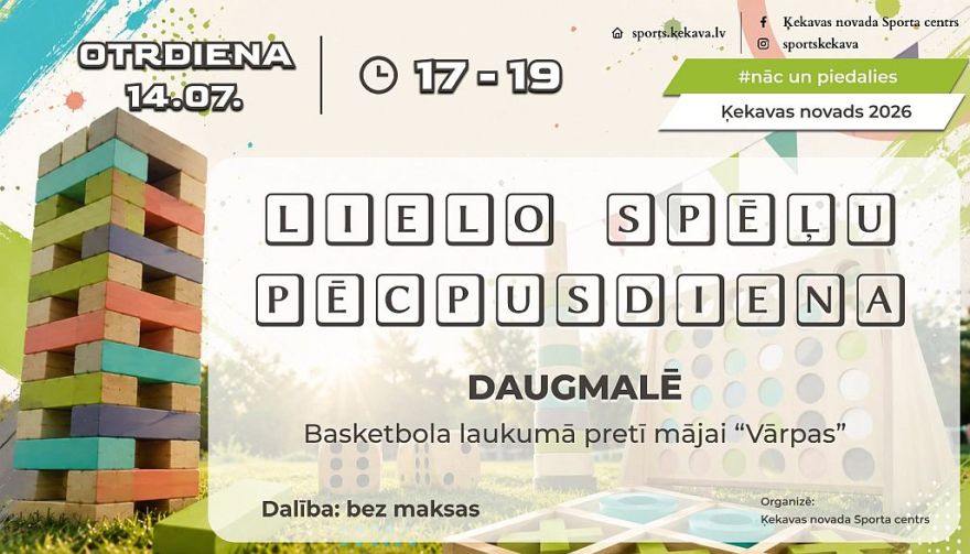 14.VII Lielo spēļu pēcpusdiena Daugmalē