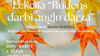 Attēls rakstam: 14.X Lekcija "Rudens darbi augļu dārzā" Babītē