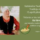 Attēls rakstam: 15.IV Tikšanās ar latvju saimnieci Ilzi Briedi Katlakalnā