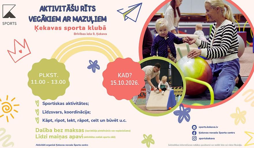 15.X Aktivitāšu rīts vecākiem ar mazuļiem Ķekavā