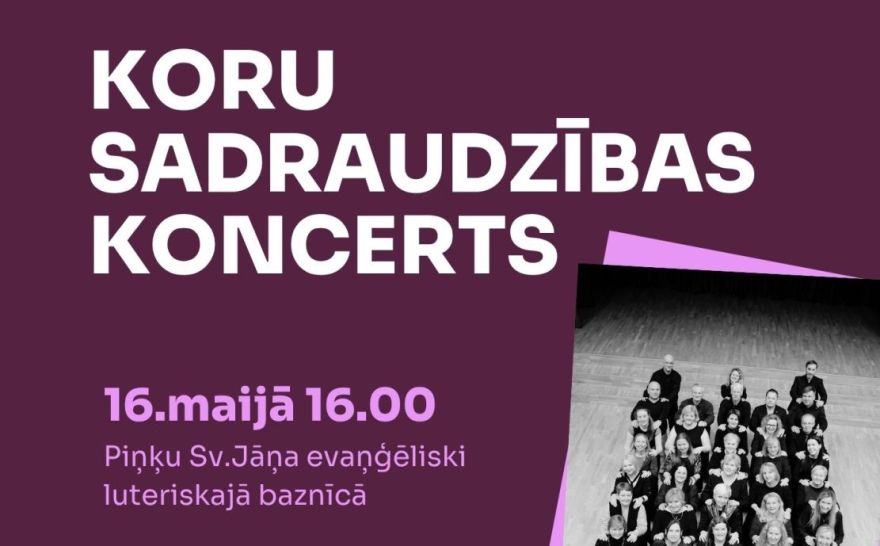 16.V Koru sadraudzības koncerts Piņķos