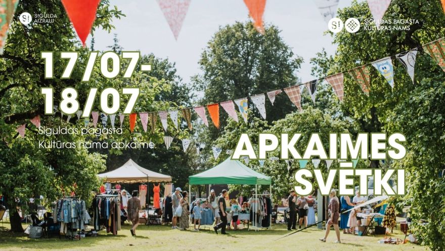 17.-18.VII Apkaimes svētki Siguldā