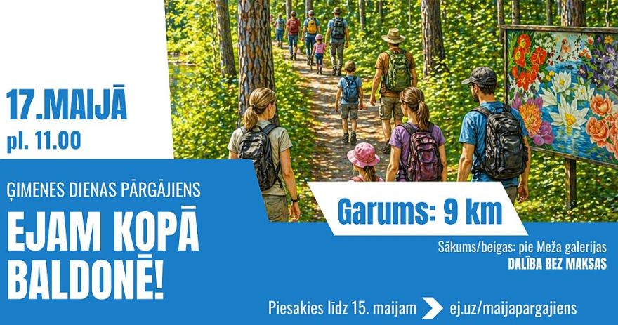 17.V Pārgājiens "Ejam kopā Baldonē!"