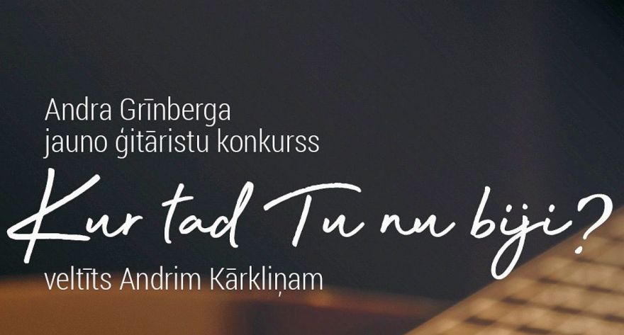 18.IV Jauno ģitāristu konkurss "Kur tad Tu nu biji?" Mārupē