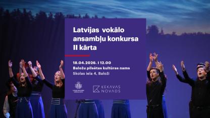 Attēls rakstam: 18.IV Latvijas vokālo ansambļu konkursa otrā kārta Baložos