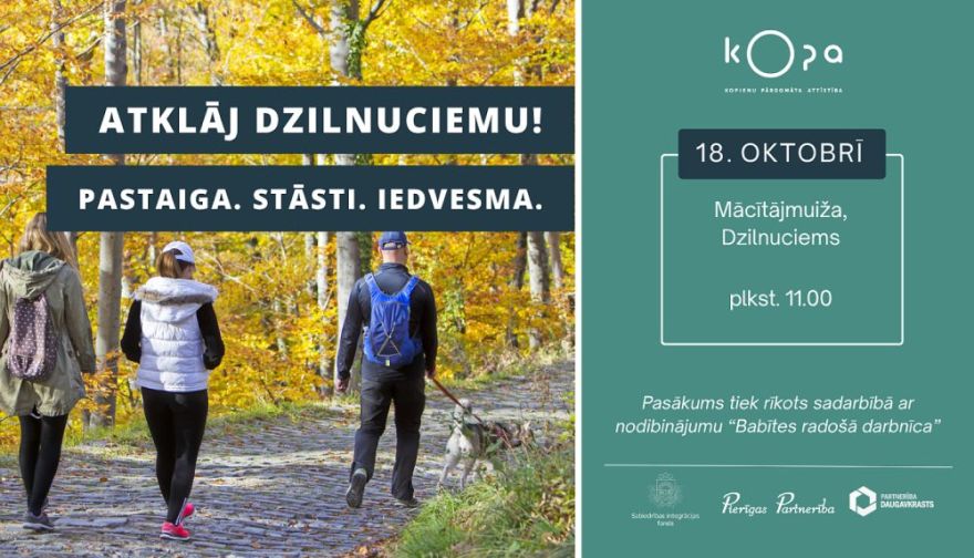 18.X Pastaiga pa Dzilnuciemu