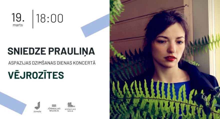 19.III Aspazijas dzimšanas dienas koncerts "Vējrozītes" Jūrmalā