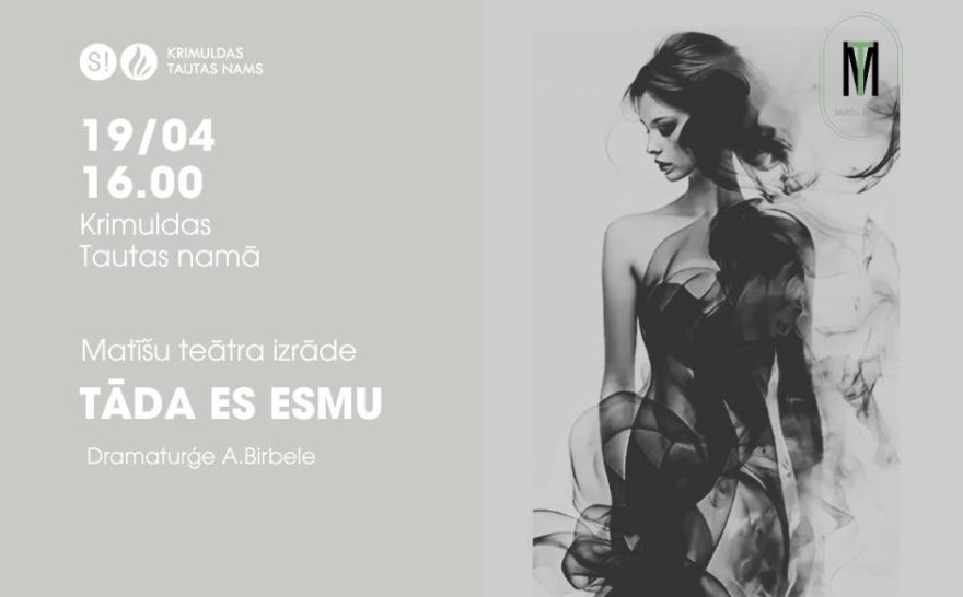 19.IV Matīšu teātra izrāde "Tāda es esmu" Raganā