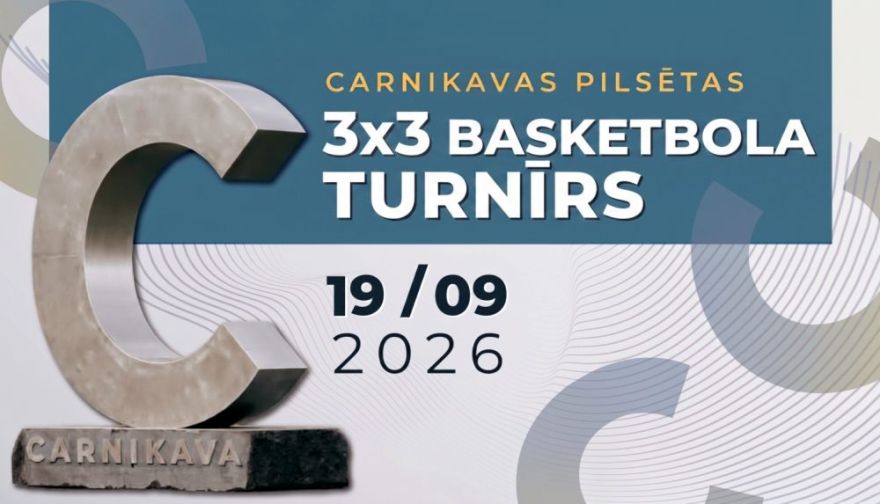 19.IX Carnikavas pilsētas 3x3 basketbola turnīrs