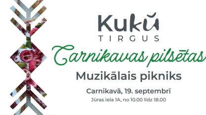Attēls rakstam: 19.IX Kuku tirgus un Muzikālais pikniks Carnikavā