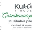 Attēls rakstam: 19.IX Kuku tirgus un Muzikālais pikniks Carnikavā
