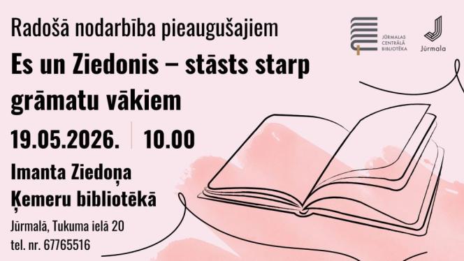 Attēls rakstam: 19.V Radošā nodarbība "Es un Ziedonis – stāsts starp grāmatu vākiem" Ķemeros