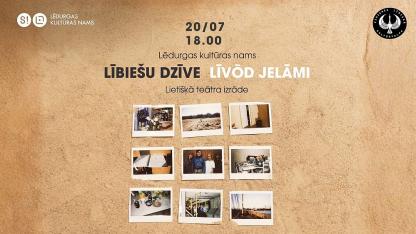 Attēls rakstam: 20.VII Lietišķā teātra izrāde "Lībiešu dzīve" Lēdurgā