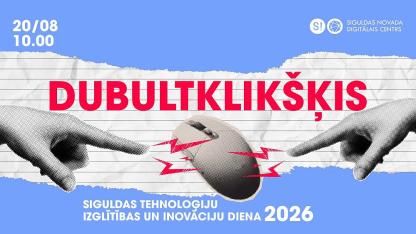 Attēls rakstam: 20.VIII Konference "Dubultklikšķis" Siguldā