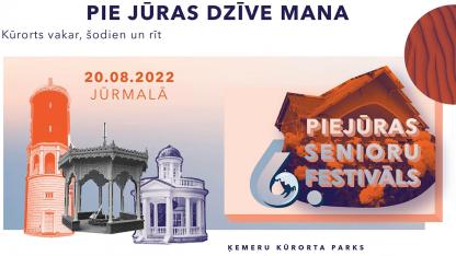 Attēls rakstam: 20.VIII Piejūras senioru festivāls "Pie jūras dzīve mana" Jūrmalā