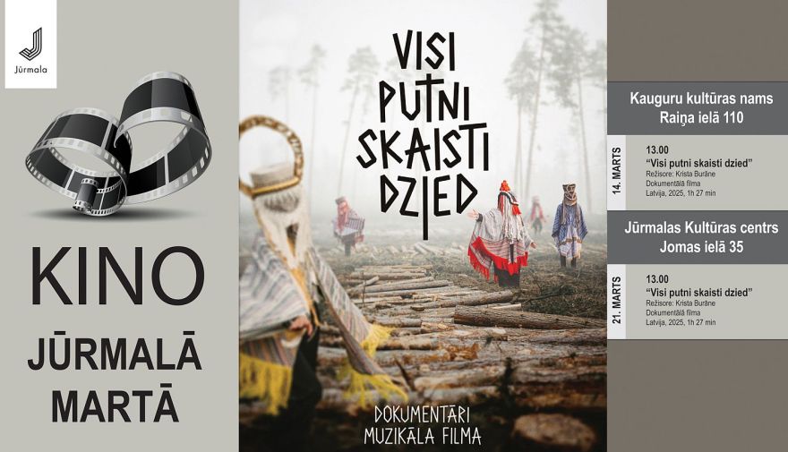 21.III Dokumentālā filma "Visi putni skaisti dzied" Jūrmalā