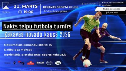 Attēls rakstam: 21.III Nakts telpu futbola turnīrs "Ķekavas novada kauss" Ķekavā