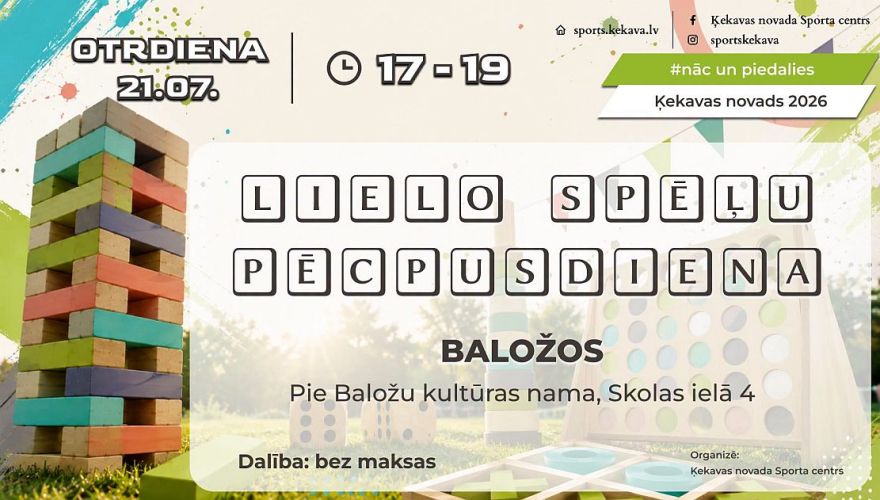 21.VII Lielo spēļu pēcpusdiena Baložos