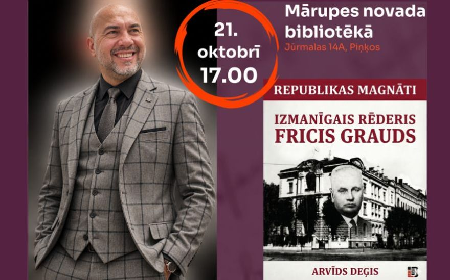 21.X Tikšanās ar grāmatu autoru Arvīdu Deģi Piņķos