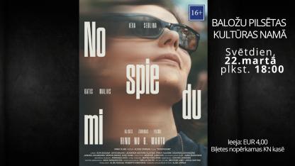 Attēls rakstam: 22.III Filma "Nospiedumi" Baložos
