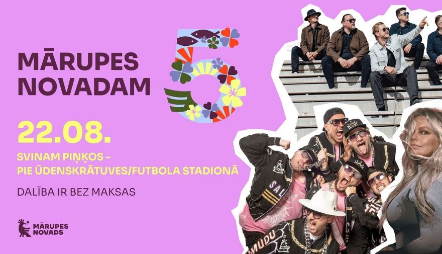 22.VIII Mārupes novada piecu gadu jubilejas svinību noslēguma diena Piņķos