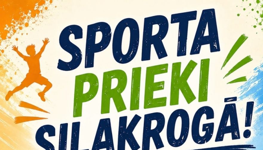 22.VIII Pasākums "Sporta prieki Silakrogā"