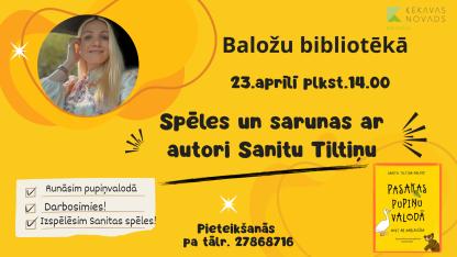 Attēls rakstam: 23.IV Tikšanās ar bērnu grāmatas autori Sanitu Tiltiņu Baložos