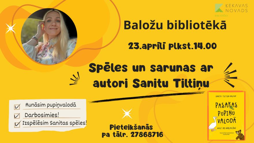 23.IV Tikšanās ar bērnu grāmatas autori Sanitu Tiltiņu Baložos