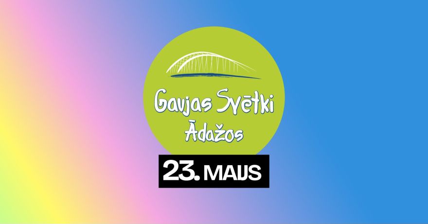 23.V Gaujas svētki Ādažos