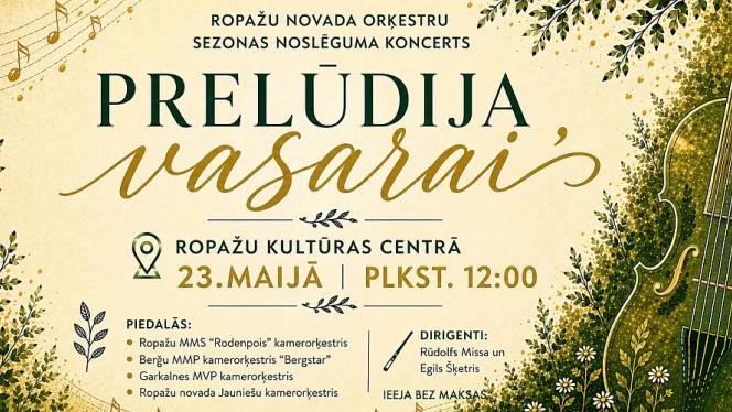 Attēls rakstam: 23.V Ropažu novada orķestru sezonas noslēguma koncerts "Prelūdija vasarai" Ropažos