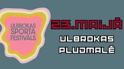 Attēls rakstam: 23.V Ulbrokas Sporta festivāls