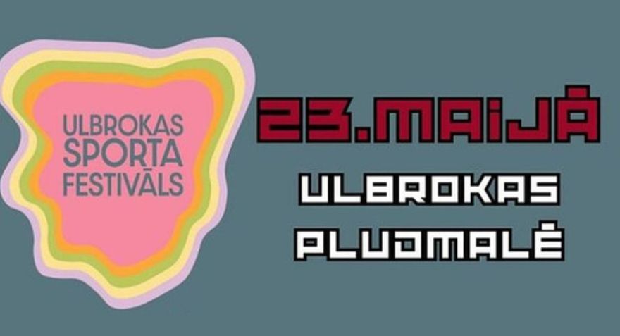 23.V Ulbrokas Sporta festivāls