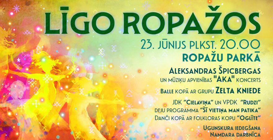 23.VI Jāņu svinības "Līgo Ropažos"