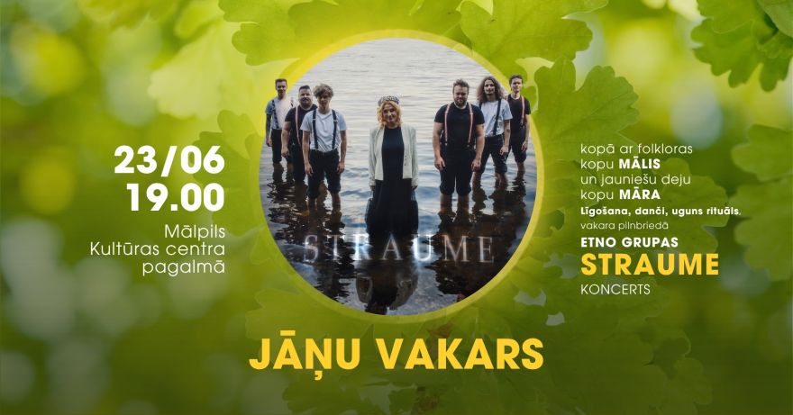 23.VI Jāņu vakara svinības Mālpilī