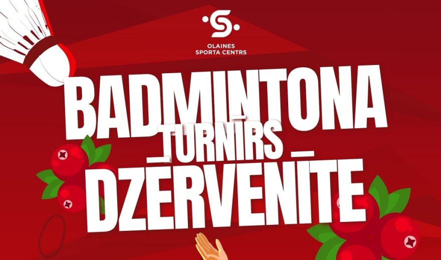 24.-25.X Badmintona turnīrs "Dzērvenīte" Jaunolainē